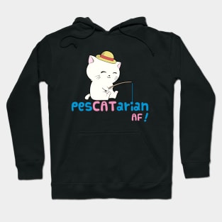 PesCATarian AF! Cute Pescatarian Cat Hoodie